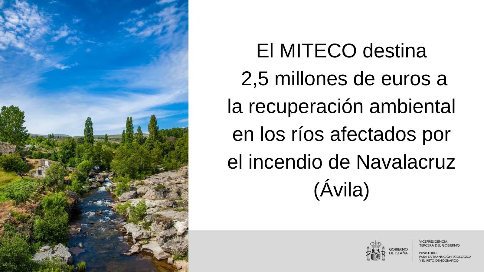 El MITECO destina 2 millones de euros a la recuperación ambiental en los ríos afectados por el incendio de la Sierra de la Paramera (Ávila) en la cuenca del Duero