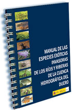 Manual de las Especies Exóticas Invasoras de los Ríos y Riberas de la Cuenca Hidrográfica del Duero